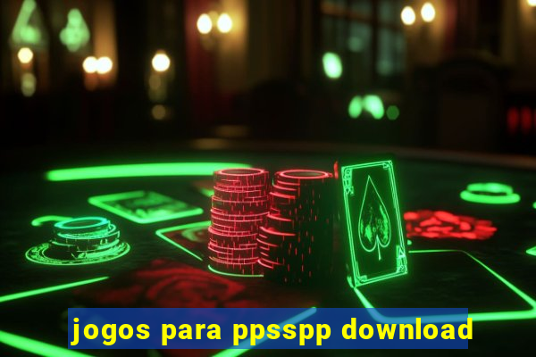 jogos para ppsspp download